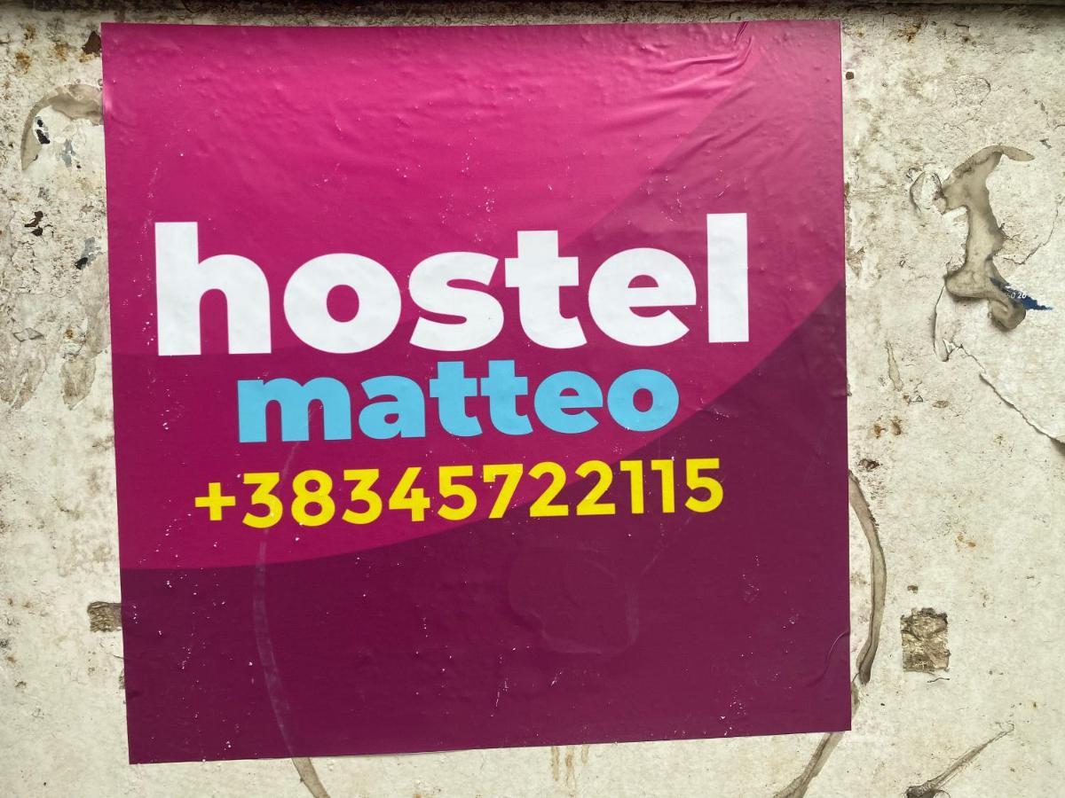 Hostel Matteo Pristina Buitenkant foto